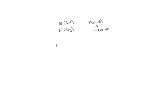 find-the-coordinates-of-the-missing-endpoint-if-p-is-the-midpoint-of-nqq39-p-15-68874