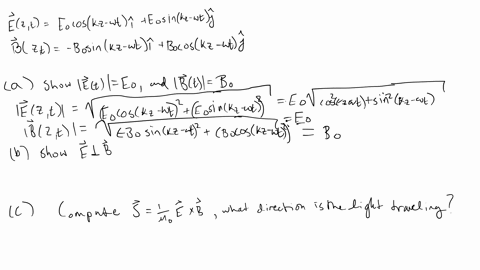 the-electric-and-magnetic-fields-of-a-certain-electromagnetic-wave-in-free-given-by-space-are-ezt-eo-cos-kz-wti-eo-sin-kz-wt-j-b-2t-bo-sin-kz-wti-bo-cos-kz-wt-j-where-eo-and-bo-are-constants-33492