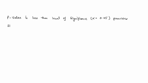 two-p-values-are-given-which-one-provides-the-strongest-evidence-against-h0-p-value0007or-p-value013-19957