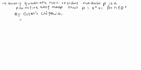 b-prove-conversely-that-if-every-quadratic-nonresidue-modulo-p-is-a-primitive-root-mod-p-then-p-is-of-the-form-p-2n-1-for-some-n-z-41798