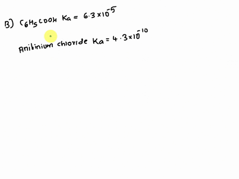 benzoic-acid-c6h5cooh-and-aniline-c6h5nh2-are-both-derivatives-of-benzene-benzoic-acid-is-an-acid-with-ka63105-and-aniline-is-a-base-with-kb431010-a-what-are-the-conjugate-base-of-benzoic-ac-08667