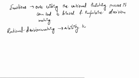 which-of-the-following-is-a-clear-warning-sign-that-more-courage-to-be-rational-in-the-decision-making-process-is-needed-o-not-taking-enough-time-to-decide-oexcessive-emotionality-otaking-to-89018