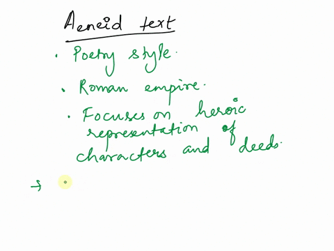 the-text-name-is-aeneid-what-is-the-style-it-is-written-in-aeneid-text-what-is-the-writing-style-of-the-text-you-are-discussing-aeneid-text-what-are-the-central-themes-of-the-story-important-31098