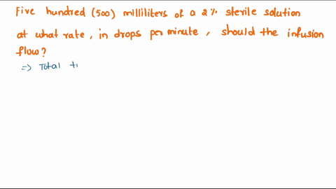 five-hundred-500-milliliters-of-a-2-sterile-solution-of-a-drug-are-to-be-administered-by-intravenous-infusion-over-a-period-of-4-hours-if-the-adminis-tration-set-delivers-20-dropsml-at-what-78468