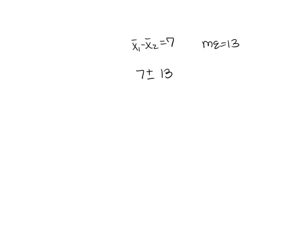 Solved: Construct An Interval Estimate For The Given Parameter Using 