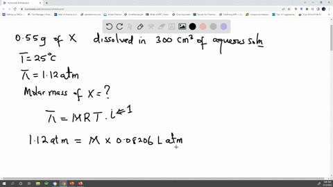 055-g-of-a-compound-x-is-dissolved-in-300-cm3-of-an-aqueous-solution-given-that-compound-x-is-completed-dissolved-in-the-solution-and-the-osmotic-pressure-in-atm-at-25c-of-the-solution-formed-is-112-a