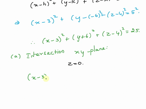 find-an-equation-of-the-sphere-with-center-x-_-32-y62-z-42-25-and-radius-5_-use-an-equation-to-describe-its-intersection-with-each-of-the-coordinate-planes_-if-the-sphere-does-not-intersect-38793