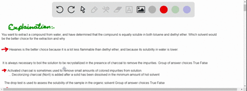1-you-want-to-extract-a-compound-from-water-and-have-determined-that-the-compound-is-equally-soluble-in-both-toluene-and-diethyl-ether-which-solvent-would-be-the-better-choice-for-the-extrac-46653