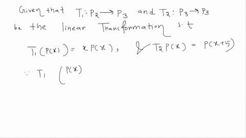 chapter-8-section-82-question-23a-let-t1pz-p3-and-tzp3-p3-be-the-linear-transformations-given-by-the-formulas-tipx-xpx-and-tzpx-px-1-find-formulas-for-tilpx-tz-px-and-tz-t-px-ti-lpx-tz-px-t2-30863