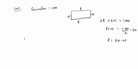 problem-10-1-point-find-the-length-l-and-width-w-with-w-l-of-the-rectangle-with-perimeter-100-that-has-maximum-area-and-then-find-the-maximum-area-l-w-u-maximum-area-87171