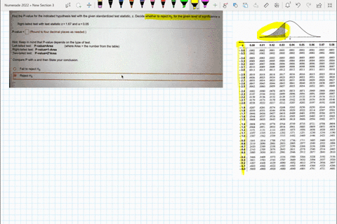 find-the-p-value-for-the-indicated-hypothesis-test-with-the-given-standardized-test-statistic-decide-whether-to-reject-ho-for-the-given-level-of-significance-right-tailed-test-with-test-stat-94916