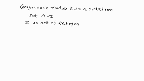 5-here-is-a-diagram-for-a-relation-r-on-a-set-a_-write-the-sets-a-and-r_-6-congruence-modulo-5-is-a-relation-on-the-set-a-z-in-this-relation-xry-means-xy-mod-5-write-out-the-set-r-in-set-bui-55976