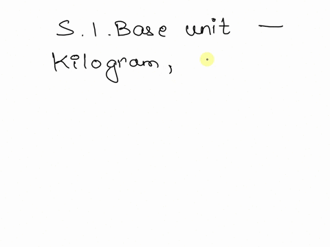 which-of-the-following-is-not-a-base-unit-in-the-si-system-kilogram-b-meter-degree-fahrenheit-d-ampere-amp-79288