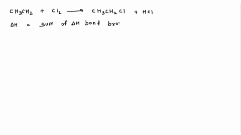 question-48-ethane-ch3ch3-reacts-with-chlorine-cl2-in-the-presence-of-uv-light-by-free-radical-substitution-to-form-chloroethane-ch3chzci-and-hci-given-the-bond-dissociation-energies-below-c-53421