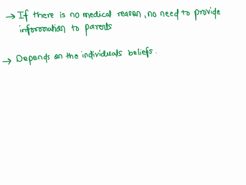 should-genetic-counselors-provide-information-about-a-childs-sex-to-parents-if-there-is-no-medical-reason-to-provide-them-this-information-why-or-why-not-what-are-the-moral-arguments-in-favo-45499