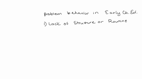 what-are-some-underlying-causes-for-problem-behavior-in-early-childhood-education-offer-at-least-three-provide-an-experience-that-you-are-comfortable-sharing-personal-or-professional-that-can-help-us