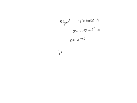 the-surface-temperature-of-the-star-rigel-is-12000-k-its-radius-is-543-1010-and-its-emissivity-is-0955-determine-the-total-energy-radiated-by-this-star-each-second-in-w-34944