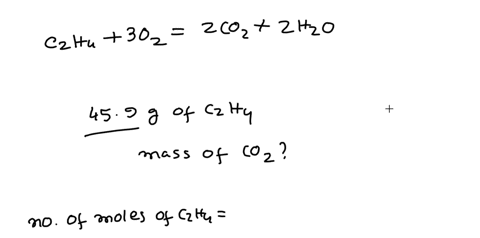 c2h4-3o22co2-2h2o-you-start-with-459-g-of-c2h4-and-excess-what-mass-of-co2-will-be-produced-97078