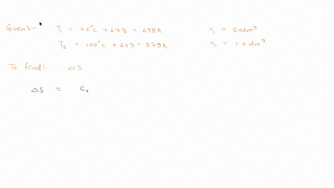 calculate-the-entropy-change-when-argon-at-25c-and-10-bar-in-a-container-of-volume-50-dm-is-allowed-to-expand-to-10-dm3-and-simulaneously-heated-to-100c-64962