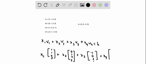 let-v1-1-1-0-2-v2-0-1-2-3-v3-1-0-2-1-v4-3-1-4-0-and-b-4-3-2-5-write-the-vector-equation-x1-v1-x2-v2-x3-v3-x4-v4-b-as-system-of-linear-equations-its-a-linear-algebra-question-83612