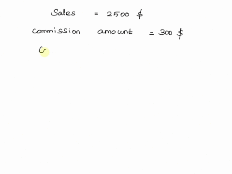 a-salesperson-sells-2500-in-merchandise-and-earns-a-commission-of-300-what-is-the-commission-rate-as-a-percentage-78148