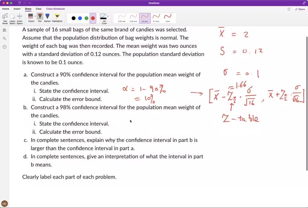 SOLVED A sample of 16 small bags of the same brand of candies was