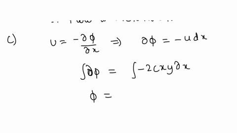 the-velocity-components-of-a-steady-flow-field-are-u-2cxy-and-v-ca2-x2-y2-a-is-the-flow-incompressible-b-is-the-flow-rotational-or-irrotational-c-find-the-velocity-potential-d-find-the-strea-96323