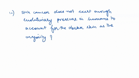 how-does-skin-cancer-not-exert-enough-evolutionary-pressure-to-account-for-darker-skin-in-humans-2-how-does-folate-deficiency-exert-enough-evolutionary-pressure-to-account-for-darker-skin-in-29725