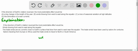 if-the-direction-of-earths-rotation-reversed-the-most-predictable-effect-would-be-a-a-big-change-i-2-01837