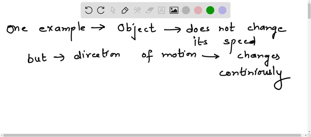 SOLVED: Give one example of motion where an object does not change its ...