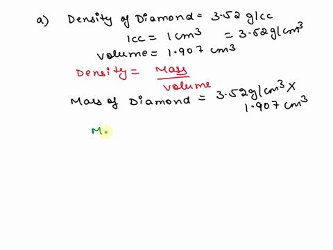 a-crystal-of-diamond-has-a-density-of-352-gcc-a-what-is-the-mass-in-grams-of-a-diamond-crystal-with-a-volume-of-1907-cm3-b-what-is-the-density-of-diamond-in-kgm3-c-what-is-the-volume-in-ml-o-17926