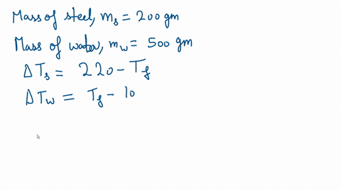 if-200-grams-of-steel-at-220-deg-c-is-added-to-500-grams-of-water-at-10-deg-c-what-is-the-final-temperature-in-deg-c