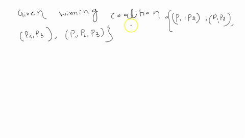 the-winning-coalitions-for-weighted-voting-system-wilh-three-players-are-shown-below-s-pz-pps-pn-pz-ps-complete-parts-a-through-b-below-a-find-the-critical-players-in-each-winning-coalition-16905
