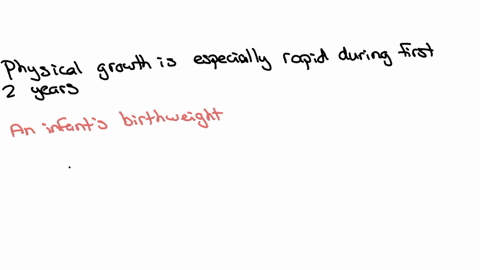 1-describe-trends-in-the-physical-development-of-the-infant-2