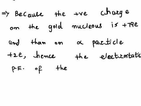 an-alpha-particle-with-a-kinetic-energy-of-700-mevmev-makes-a-head-on-collision-with-a-gold-nucleus-at-rest-a-what-is-the-distance-of-closest-approach-of-the-two-particles-assume-that-the-go-41783