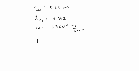 calculate-the-solubility-of-oxygen-in-water-at-the-top-of-mt-everest-where-atmospheric-pressure-is-035-atm-the-mole-fraction-of-oxygen-in-air-is-0209-and-the-henrys-law-constant-for-oxygen-i-84915