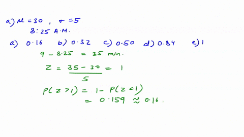 13-the-commuting-time-for-student-to-travel-from-home-to-college-campus-is-normally-distributed-with-mean-of-30-minutes-and-standard-deviation-of-5-minutes_-if-the-student-leaves-home-at-825-10254