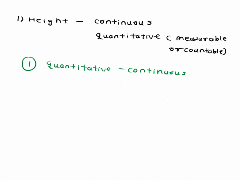 determine-whether-the-variable-given-is-qualitative-quantitative-discrete-or-quantitative-continuous-height-o-quantitative-continuous-since-this-variable-would-yield-numbers-that-measure-o-q-50559