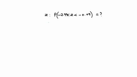 for-a-standard-normal-distribution-find-p-299-z-009-01819