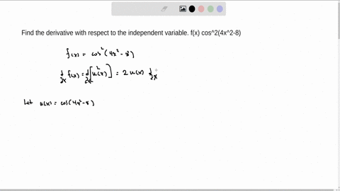 find-the-derivative-with-respect-to-the-independent-variable-fx-cos24x2-8