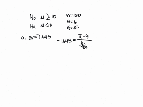 consider-the-following-hypothesis-test-ho-m-2-10-ha-p-10-the-sample-size-is-120-and-the-population-standard-deviation-is-assumed-known-with-05_-6-use-a-if-the-population-mean-is-9-what-is-th-71796