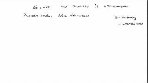 describe-the-enthalpy-and-entropy-changes-that-occur-during-protein-folding-knowing-that-most-proteins-will-fold-spontaneously-explain-how-the-various-ahfold-and-asfold-terms-balance-to-give-95954