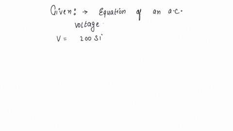 the-equation-of-an-ac-voltage-is-v200-sin-50mt-then-rms-value-of-voltage-will-be