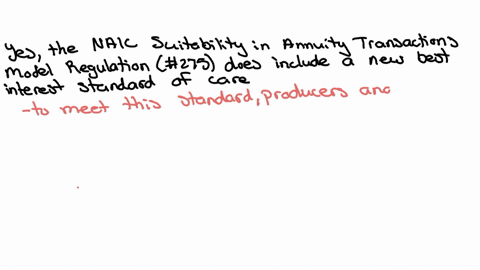 the-naic-suitability-in-annuity-transaction-model-regulation-275-includes-a-new-best-interest-standard-of-care-that-producers-and-insurers-can-meet-if-they-satisfy-four-requirements-which-of-93016