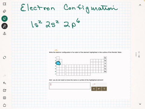 write-the-electron-configuration-of-an-atom-of-the-element-highlighted-in-this-outline-of-the-periodic-table-hc-ne-k-xe-rn-hint-you-do-not-need-to-know-the-name-or-symbol-of-the-highlighted-39078