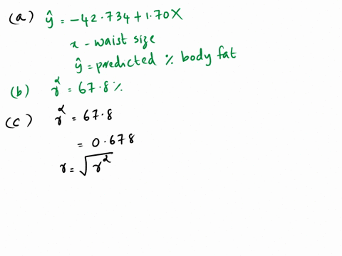 you-can-practice-on-this-problem-1a-sample-of-men-agreed-to-participate-in-a-study-to-determine-the-relationship-between-several-variables-including-heightweightwaste-sizeand-percent-body-fa-26835