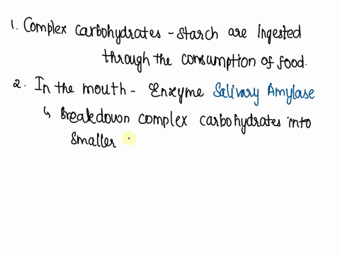 explain-the-digestion-process-of-a-complex-carbohydrate-by-arranging-the-statements-in-the-order-that-they-occur-66975