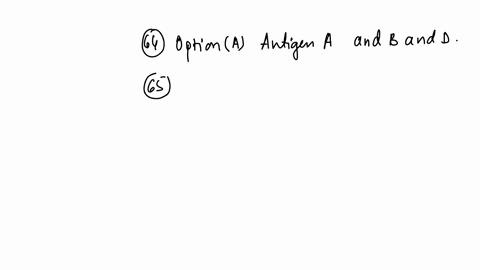 64which-antigens-would-a-person-whose-abo-blood-group-is-ab-have-on-their-red-blood-cells-a-antigens-a-and-b-and-d-b-antigens-a-and-b-c-antigen-d-but-neither-of-a-or-b-d-antigens-a-b-and-plus-eantig-2