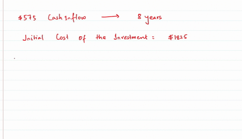an-investment-project-provides-cash-inflows-of-575-per-year-for-eight-years-what-is-the-project-payback-period-if-the-initial-cost-is-1825enter-0-if-the-project-never-pays-back-do-not-round-30396