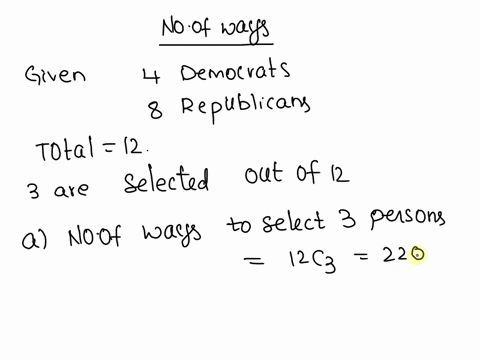 a-legislative-committee-consists-of-4-democrats-and-8-republicans-a-delegation-of-3-is-to-be-selected-to-visit-a-small-island-republic-complete-parts-a-through-d-below-a-how-many-different-d-86625